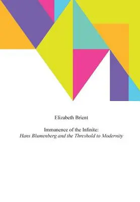 Imanența infinitului: Hans Blumenberg și pragul spre modernitate - Immanence of the Infinite: Hans Blumenberg and the Threshold to Modernity
