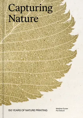 Capturing Nature: 150 de ani de imprimare a naturii - Capturing Nature: 150 Years of Nature Printing