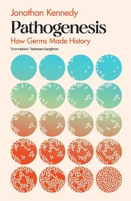 Pathogenesis - Cum au făcut germenii istorie - Pathogenesis - How germs made history