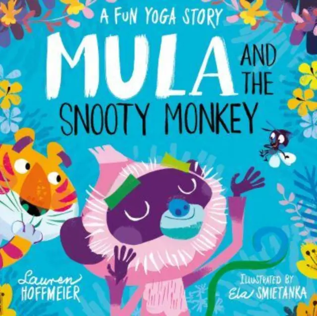 Mula și maimuța snoabă: O poveste de yoga amuzantă - Mula and the Snooty Monkey: A Fun Yoga Story