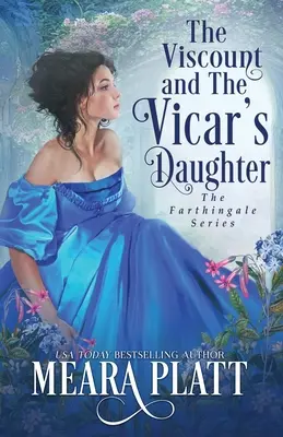 Vicontele și fiica vicarului (The Viscount and The Vicar's Daughter) - The Viscount and The Vicar's Daughter