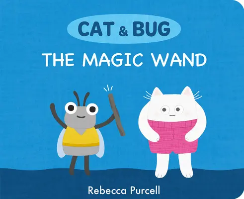 Cat & Bug: Bagheta magică - Cat & Bug: The Magic Wand