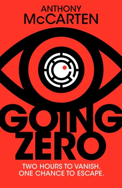 Going Zero - Un thriller de conspirație captivant și ingenios de la autorul bestsellerului nr. 1 The Darkest Hour - Going Zero - An Addictive, Ingenious Conspiracy Thriller from the No. 1 Bestselling Author of The Darkest Hour