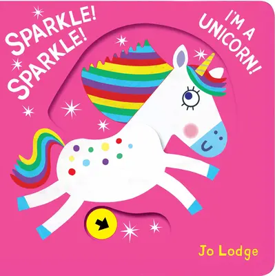 Scânteie! Scânteie! Sunt un Unicorn! - Sparkle! Sparkle! I'm a Unicorn!