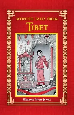 Povești minunate din Tibet - Wonder Tales from Tibet