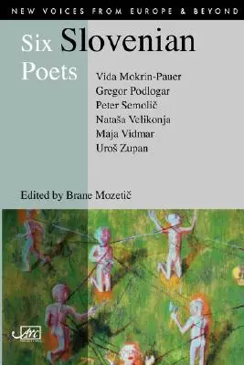 Șase poeți sloveni - Six Slovenian Poets
