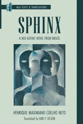 Sphinx: Un roman neogotic din Brazilia - Sphinx: A Neo-Gothic Novel from Brazil