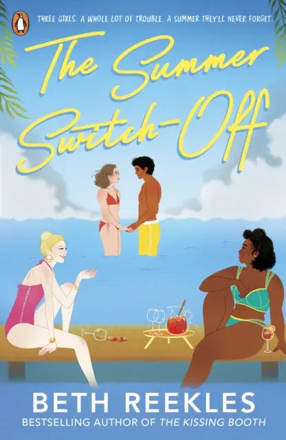 Summer Switch-Off - Lectura de vară hilară de la autoarea cărții The Kissing Booth - Summer Switch-Off - The hilarious summer must-read from the author of The Kissing Booth
