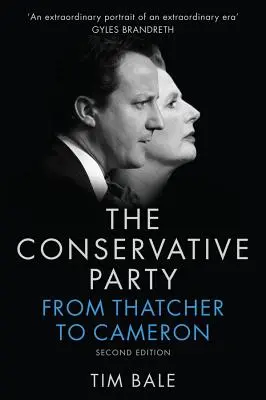 Partidul Conservator: De la Thatcher la Cameron - Conservative Party: From Thatcher to Cameron
