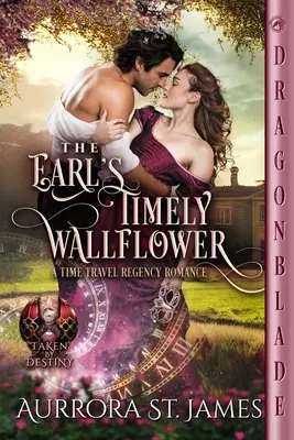 Floarea de perete oportună a contelui - The Earl's Timely Wallflower