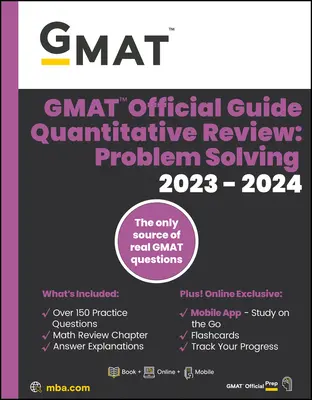 GMAT Official Guide Quantitative Review 2023-2024, Focus Edition: Include carte + bancă de întrebări online + flashcarduri digitale + aplicație mobilă - GMAT Official Guide Quantitative Review 2023-2024, Focus Edition: Includes Book + Online Question Bank + Digital Flashcards + Mobile App