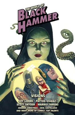 The World of Black Hammer Library Edition Volumul 5 - The World of Black Hammer Library Edition Volume 5