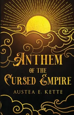 Imnul imperiului blestemat (Anthem of the Cursed Empire) - Anthem of the Cursed Empire