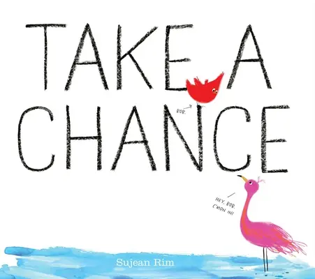 Asumă-ți o șansă - Take a Chance