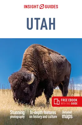 Insight Guides Utah (Ghid de călătorie cu Free Ebook) - Insight Guides Utah (Travel Guide with Free Ebook)