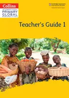 Cambridge Primary Global Perspectives Ghidul profesorului: Etapa 1 - Cambridge Primary Global Perspectives Teacher's Guide: Stage 1