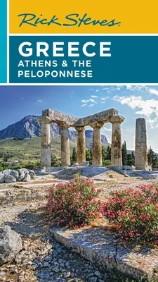 Rick Steves Grecia: Atena și Peloponezul - Rick Steves Greece: Athens & the Peloponnese