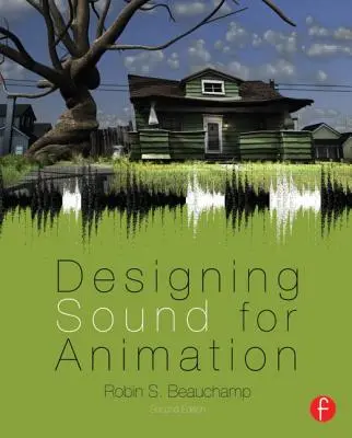 Proiectarea sunetului pentru animație - Designing Sound for Animation