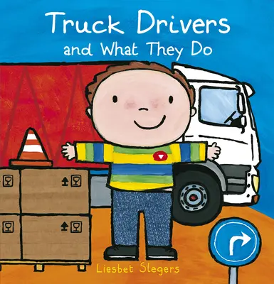 Șoferii de camion și ce fac ei - Truck Drivers and What They Do
