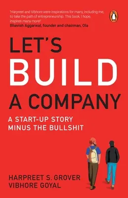 Let's Build a Company: O poveste de start-up fără prostii - Let's Build a Company: A Start-Up Story Minus the Bullshit