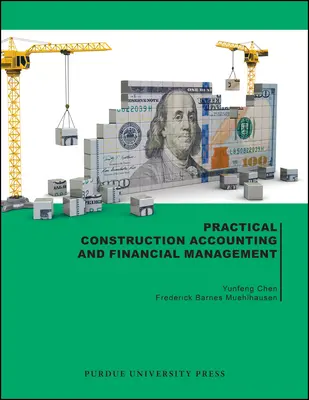 Contabilitate practică și management financiar în construcții - Practical Construction Accounting and Financial Management