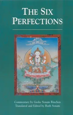 Cele șase perfecțiuni: O învățătură orală - The Six Perfections: An Oral Teaching
