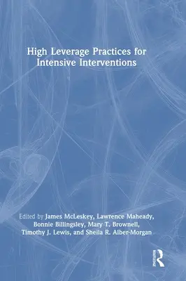 High Leverage Practices for Intensive Interventions (Practici de mare impact pentru intervenții intensive) - High Leverage Practices for Intensive Interventions