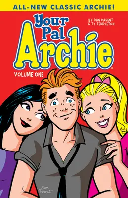 Prietenul tău Archie Vol. 1 - Your Pal Archie Vol. 1