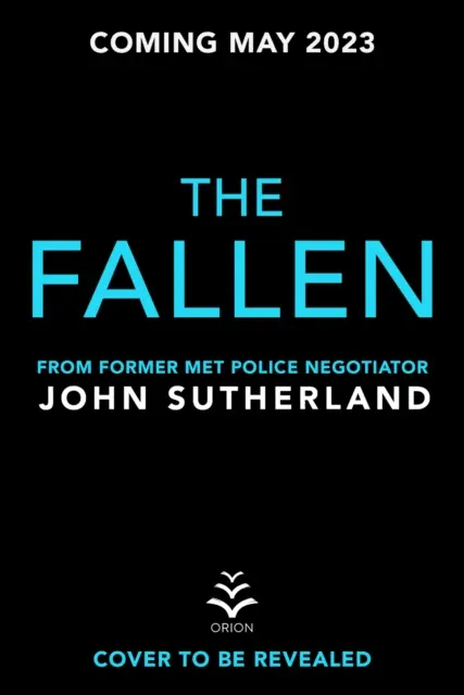 Fallen - Cea mai recentă carte a autorului bestsellerului Sunday Times, noul thriller polițist must-read al anului 2023 - Fallen - The latest book from the Sunday Times bestselling author, the must-read new crime-thriller of 2023