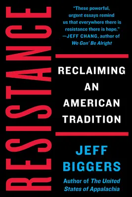 Rezistența: Revendicarea unei tradiții americane - Resistance: Reclaiming an American Tradition