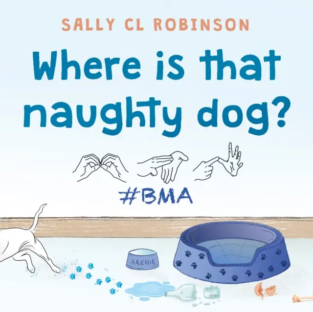Unde este câinele ăla obraznic? - Where is that naughty dog?