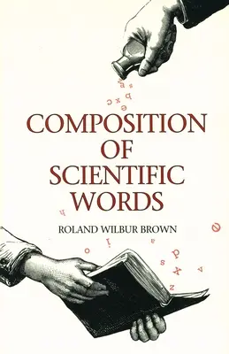 Compunerea cuvintelor științifice - Composition of Scientific Words