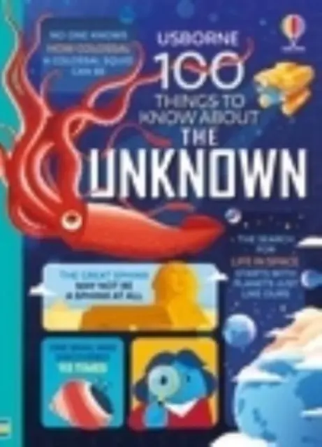 100 de lucruri de știut despre necunoscut - 100 Things to Know About the Unknown