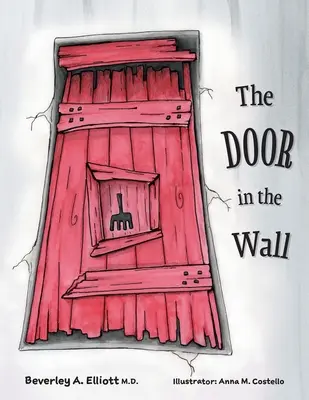 Ușa din perete (The Door in the Wall) - The Door in the Wall