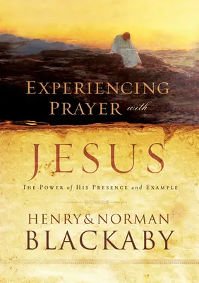 Experimentarea rugăciunii cu Isus - Puterea prezenței și exemplului Său - Experiencing Prayer with Jesus - The Power of His Presence and Example