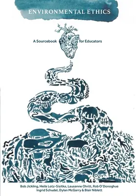 Etica mediului: O carte de referință pentru educatori - Environmental Ethics: A Sourcebook for Educators