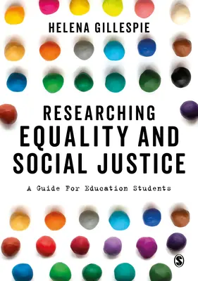 Cercetarea egalității și justiției sociale: Un ghid pentru studenții la educație - Researching Equality and Social Justice: A Guide for Education Students
