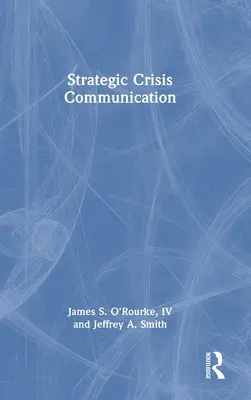 Comunicarea strategică de criză - Strategic Crisis Communication