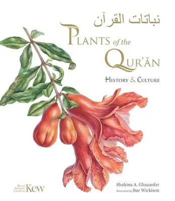 Plantele din Coran - Istorie și cultură - Plants of the Qur'an - History & culture