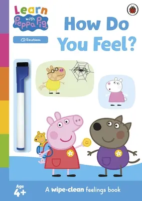 Învață cu Peppa: How Do You Feel? - Carte de activități de șters - Learn with Peppa: How Do You Feel? - Wipe-Clean Activity Book