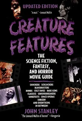 Creature Features: Ghidul filmelor science fiction, fantastice și de groază - Creature Features: The Science Fiction, Fantasy, and Horror Movie Guide