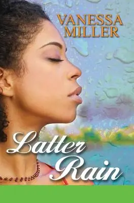 Ploaia târzie - Latter Rain