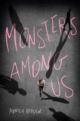 Monștri printre noi - Monsters Among Us