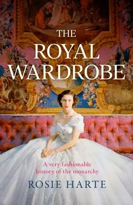 Garderoba regală - The Royal Wardrobe