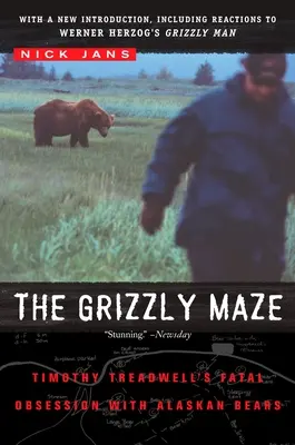 Labirintul Grizzly: Obsesia fatală a lui Timothy Treadwell cu urșii din Alaska - The Grizzly Maze: Timothy Treadwell's Fatal Obsession with Alaskan Bears