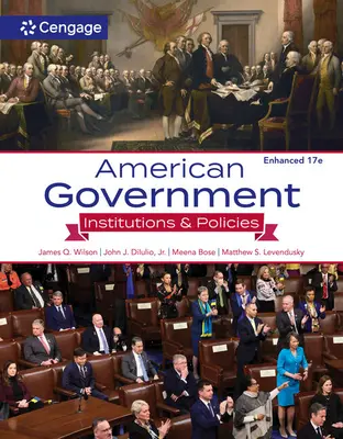 American Government: Instituții și politici, îmbunătățit - American Government: Institutions and Policies, Enhanced