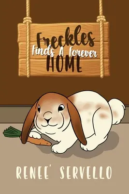 Freckles își găsește o casă pentru totdeauna - Freckles Finds A Forever Home