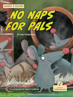 Fără somn pentru prieteni - No Naps for Pals