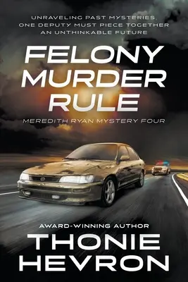 Felony Murder Rule: Un thriller misterios pentru femei - Felony Murder Rule: A Women's Mystery Thriller