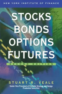Stocks, Bonds, Options, Futures Ediția a 2-a - Stocks, Bonds, Options, Futures 2nd Edition